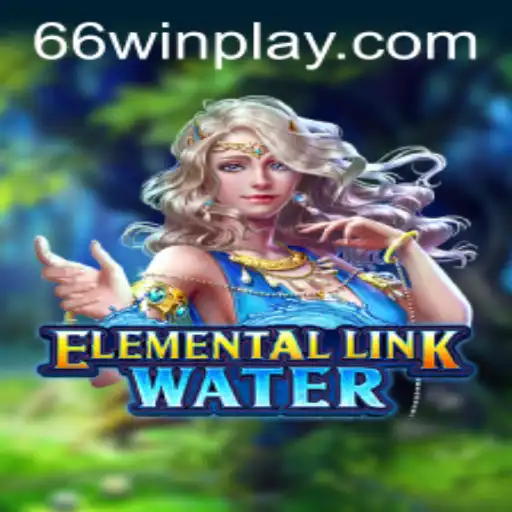 The Exciting World of ElementalLinkWater: A Dive into Gameplay and Strategy